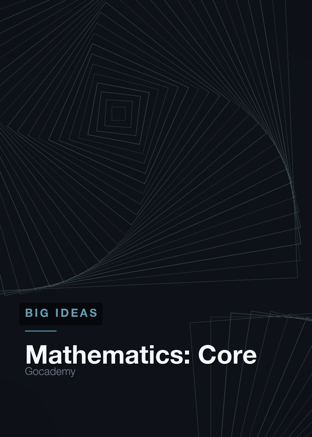 Mathematics - Core: Big Ideas